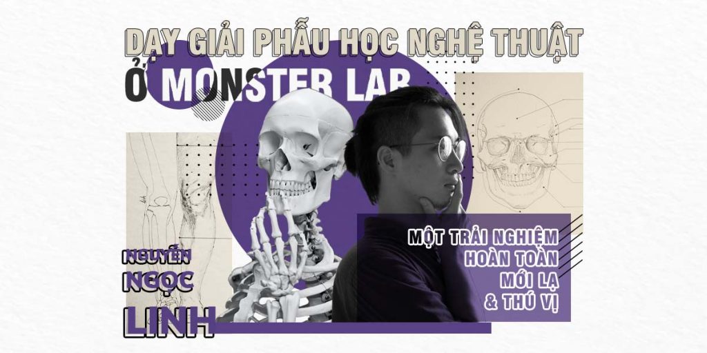 giai-phau-hoc-nghe-thuat-o-monster-lab