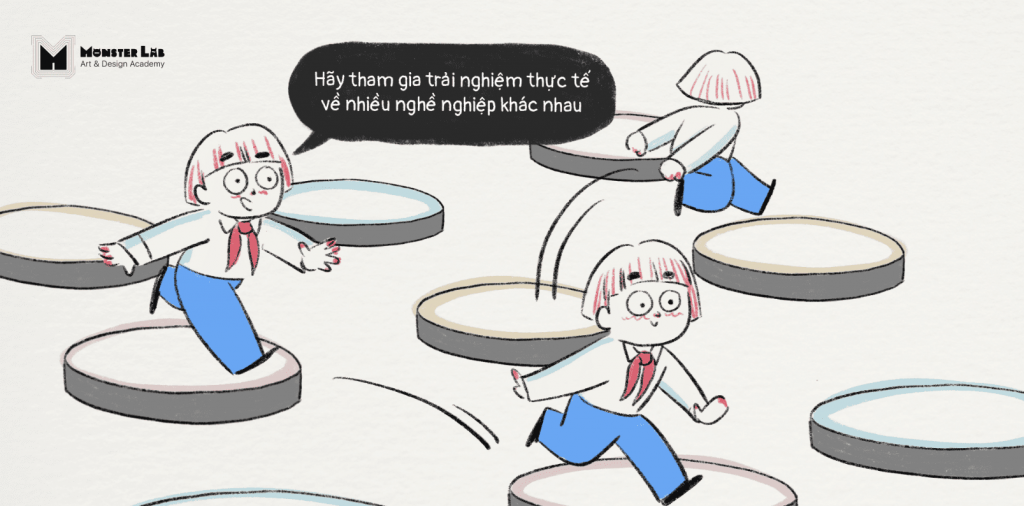 Trải nghiệm thật nhiều để tìm ra định hướng phù hợp